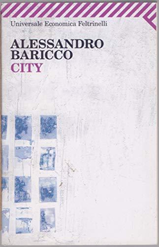 Alessandro Baricco: City (Italian Edition) (Italian language, 2007)