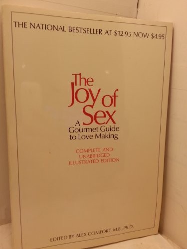 Alex Comfort, Charles Raymond, Christopher Ross: The Joy of Sex (Hardcover, Crown Publishers, Inc.)