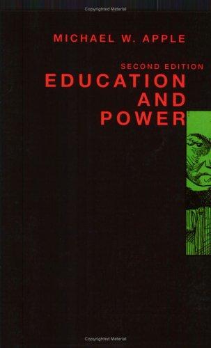 Michael W. Apple: Education and power (1995, Routledge)