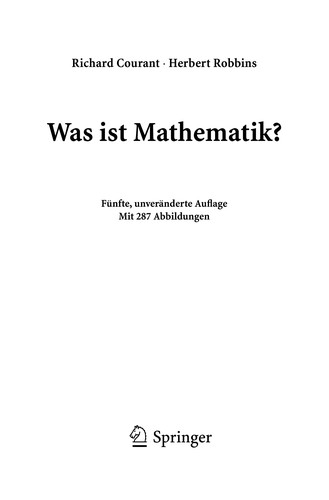 Richard Courant: Was ist Mathematik? (German language, 2010, Springer)