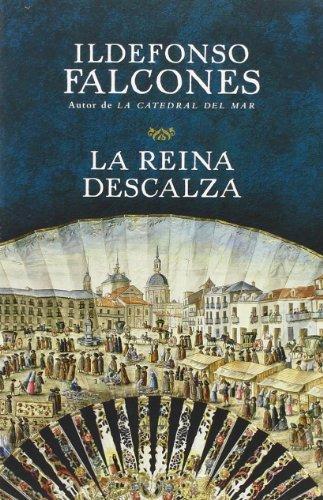 Ildefonso Falcones: La reina descalza (2013)