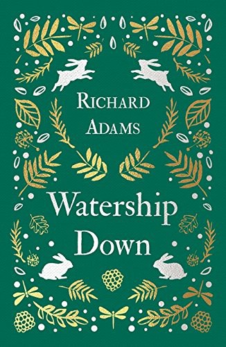 Richard Adams: Watership Down (Hardcover, Oneworld Publications)