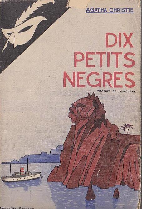 Agatha Christie: Dix petits nègres (French language, 1947, Librairie des Champs Elysées)