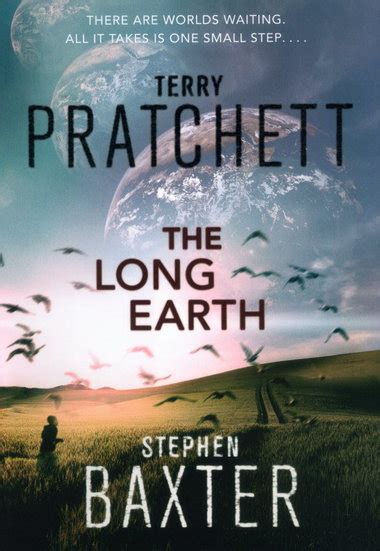 Stephen Baxter, Terry Pratchett: The Long Earth (Hardcover, 2012, HarperCollins Harper)