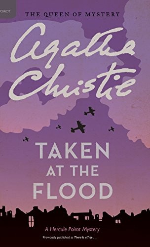 Agatha Christie: Taken at the Flood (Hardcover, William Morrow & Company)