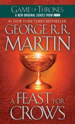 George R. R. Martin: A feast for crows (2006, Bantam Spectra)