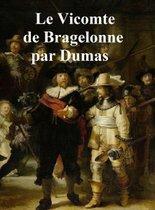 Alexandre Dumas: Le Vicomte de Bragelonne, in the original French