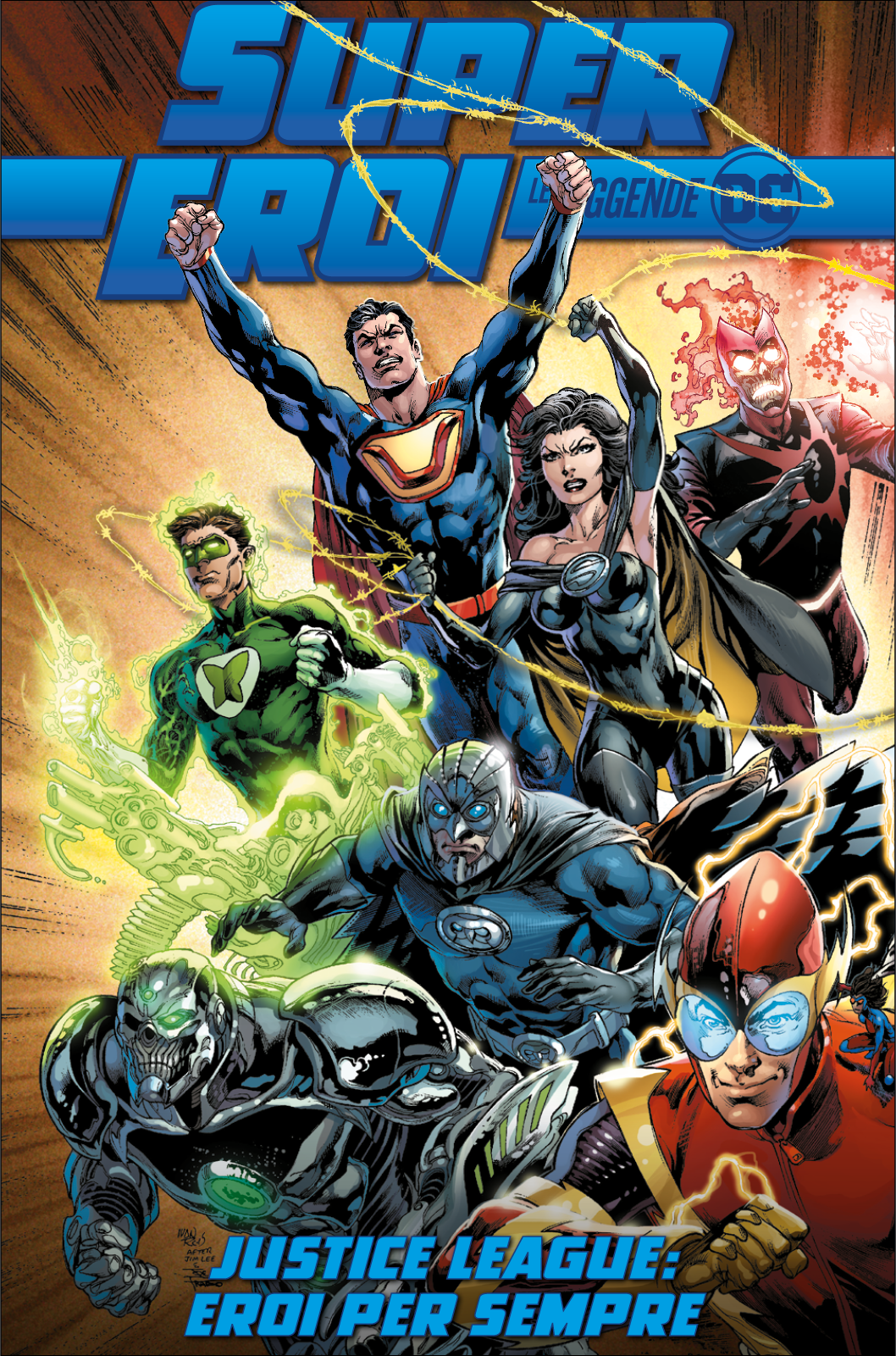Geoff Johns, Ivan Reis, Doug Mahnke: Justice League: Eroi per sempre (Paperback, Italiano language, 2022, RCS Quotidiani)