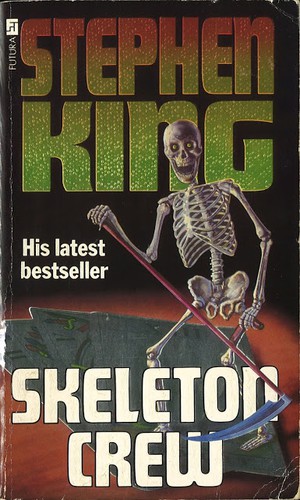 Stephen King, King, Stephen: Skeleton Crew (Paperback, 1986, Futura)