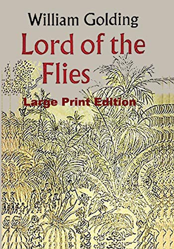 Sam Sloan, William Golding: Lord of the Flies - Large Print Edition (Paperback, Ishi Press)