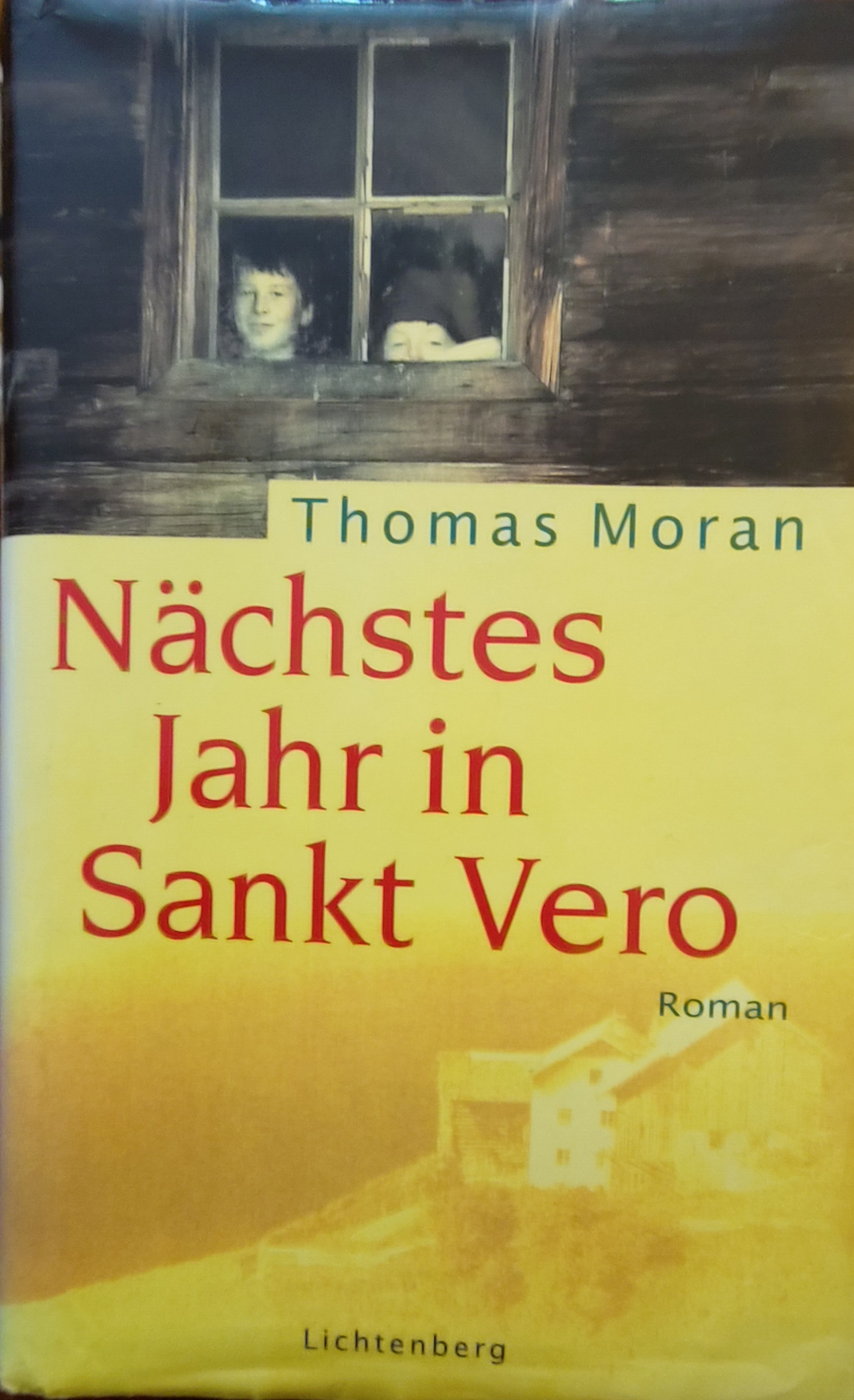 Thomas Moran: Nächstes Jahr in Sankt Vero (Hardcover, German language)