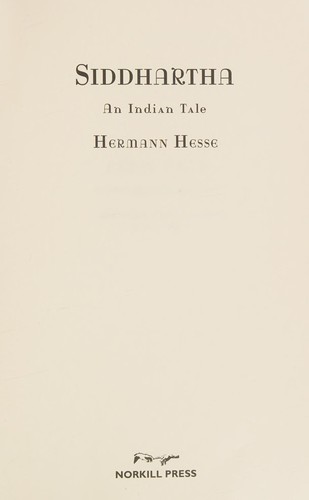 Herman Hesse: Siddhartha (2008, Norkill Press)