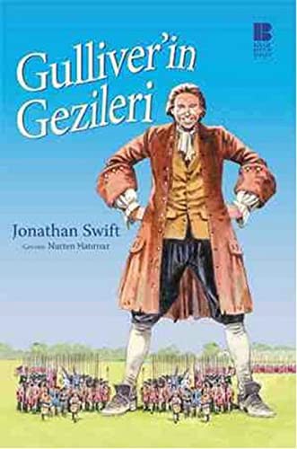 Jonathan Swift: Gulliver'in Gezileri (Paperback, Bilge Kültür Sanat)