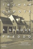 Truman Capote, Avel.lí Artís Gener, Jesús Zulaika Goicoechea: A sangue freddo (Paperback, 2006, Garzanti)