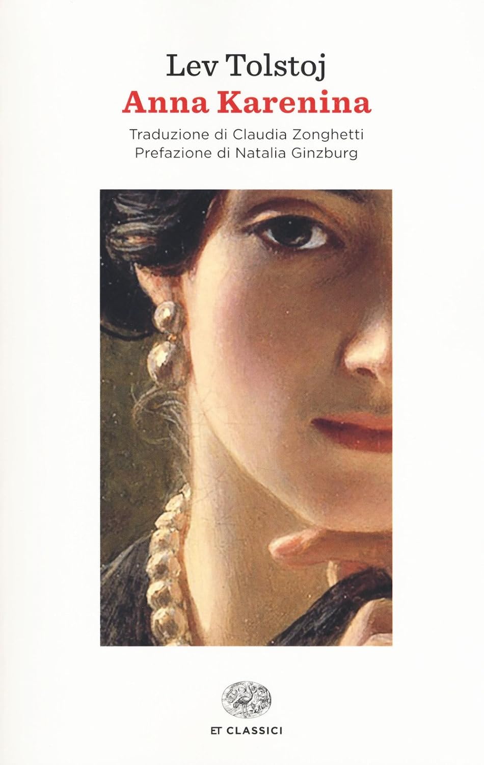 Leo Tolstoy: Anna Karenina (Paperback, Italian language, 2017, Einaudi)