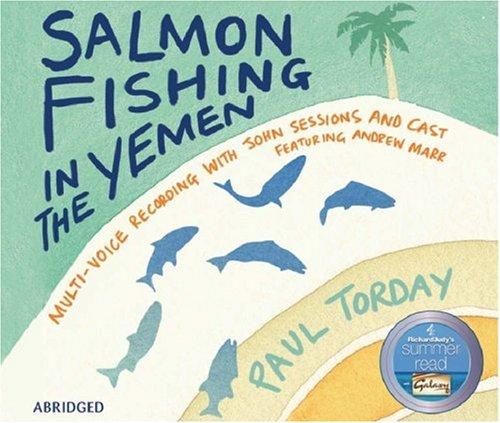 Paul Torday: Salmon Fishing in the Yemen (AudiobookFormat, Orion (an Imprint of The Orion Publishing Group Ltd ))