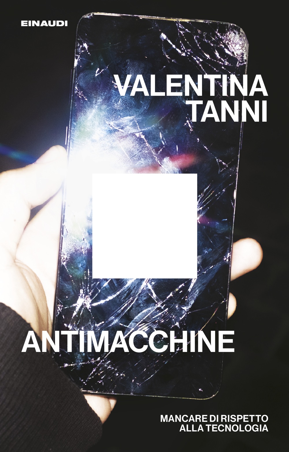 Valentina Tanni: Antimacchine (italiano language, Einaudi)