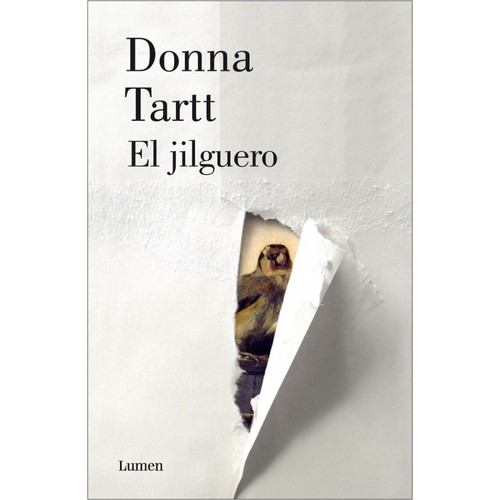 Donna Tartt: El jilguero (Spanish language, 2014, Lumen)