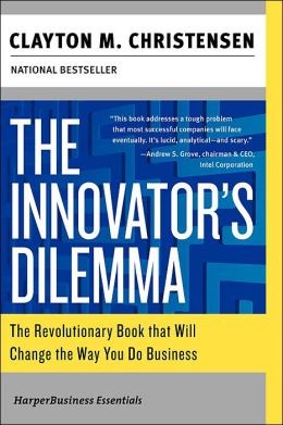 Clayton M. Christensen: The Innovator's Dilemma (Paperback, 2006, Collins)