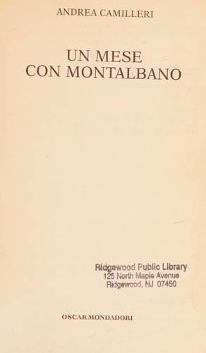 Andrea Camilleri: Un mese con Montalbano. (Italian language, 1999, Mondadori)