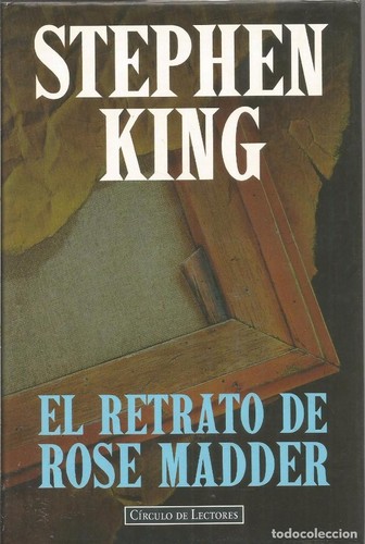 King, Stephen: El retrato de Rose Madder (1996, Círculo de Lectores)