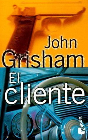 John Grisham: El Cliente (Paperback, Booket)