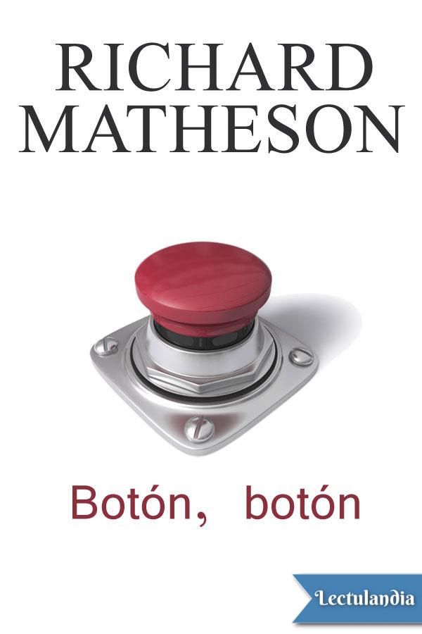 Richard Matheson: Botón, botón