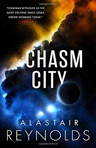 Alastair Reynolds: Chasm City (Paperback, Orbit)