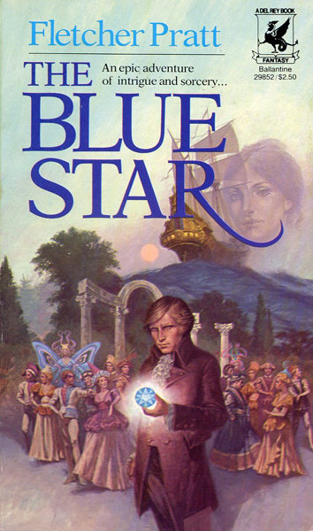 Fletcher Pratt: The Blue Star (Paperback, 1981, Del Rey)