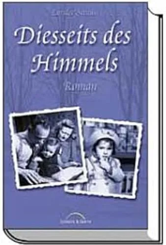 Loralee Strauss: Diesseits des Himmels (Hardcover, German language)