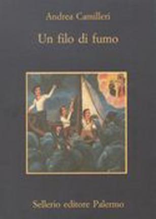 Andrea Camilleri: Un filo di fumo (Italian language, 1997)