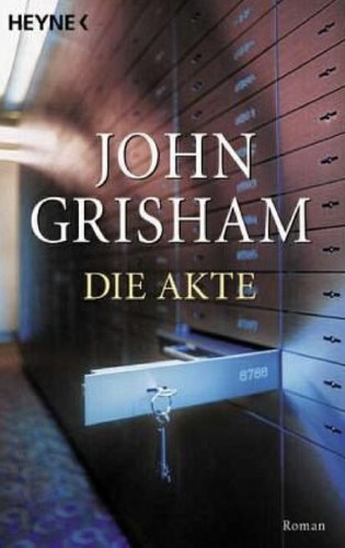 John Grisham: Die Akte (Paperback, German language, 1995, Wilhelm Heyne)