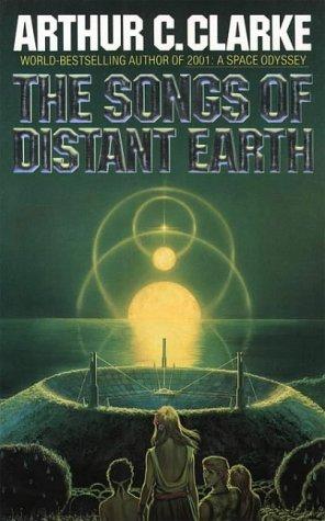 Arthur C. Clarke: The Songs of Distant Earth (Paperback, 1987, Voyager)