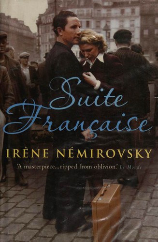 Irène Némirovsky: Suite Française (Hardcover, 2006, Chatto & Windus)