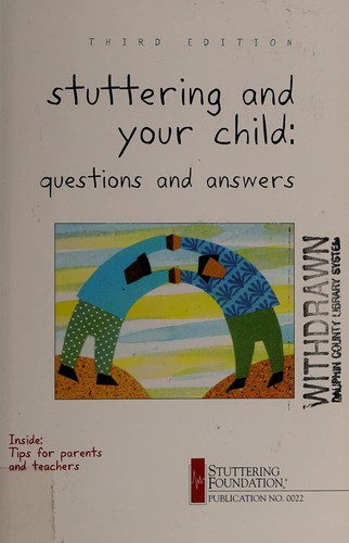 Edward G. Conture, Jane Fraser: Stuttering and your child (Paperback, 2007, Stuttering Foundation of America)