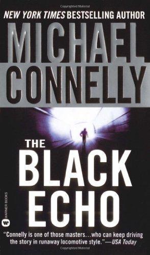 Michael Connelly: The Black Echo (Harry Bosch, #1; Harry Bosch Universe, #1) (2002)