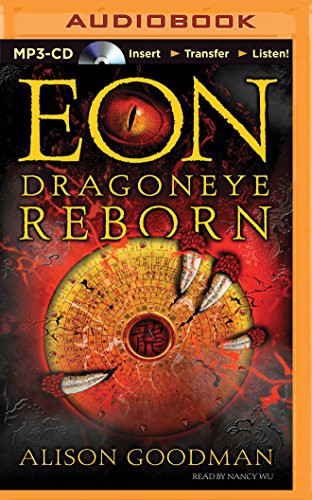 Nancy Wu, Alison Goodman: Eon (AudiobookFormat, Brilliance Audio)