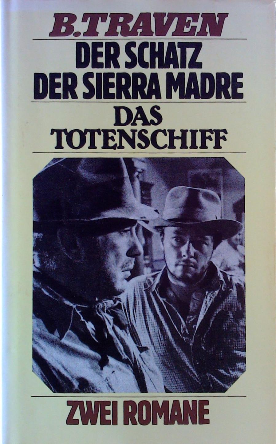 B. Traven: Der Schatz der Sierra Madre/Das Totenschiff (German language, 1982, Bertelsmann Lesering, Europäische Bildungsgemeinschaft, Buchgemeinschaft Donauland)