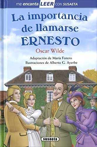 Oscar (adapt. María Forero) Wilde, Alberto G. Ayerbe: La importancia de llamarse Ernesto (Hardcover, SUSAETA)