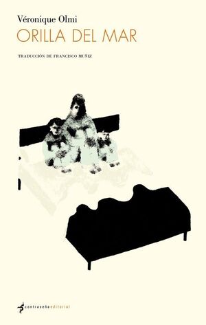 Véronique Olmi, Francisco Muñiz Jiménez: Orilla del mar (Paperback, castellano language, 2026, contraseña)