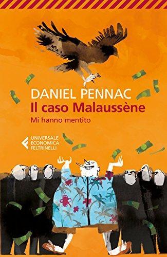 Daniel Pennac: Il caso Malaussène. Mi hanno mentito (Italian language, 2018)