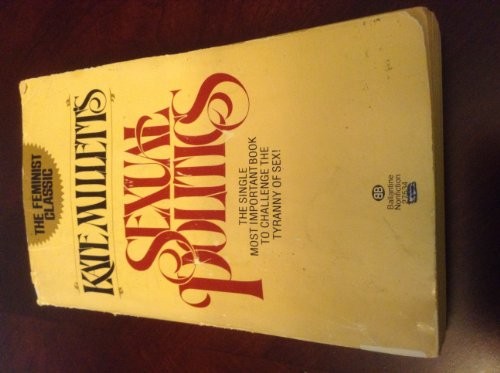 Kate Millett: Sexual Politics (Paperback, Ballantine Books)