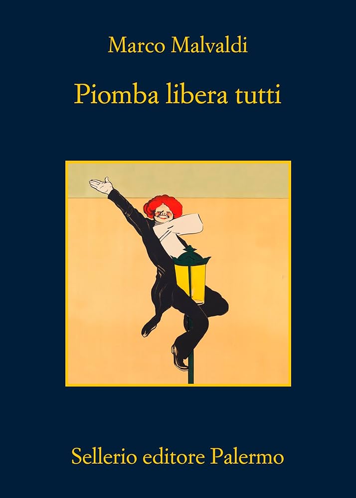 Marco Malvaldi: Piomba libera tutti (Paperback, Italiano language, 2025, Sellerio)