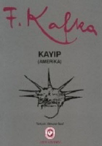 Franz Kafka: Kayip Amerika (Paperback, Cem Yayinevi)