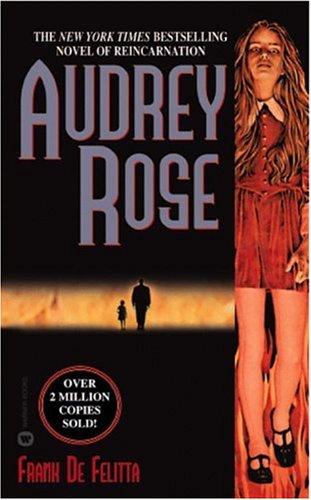 Frank De Felitta: Audrey Rose