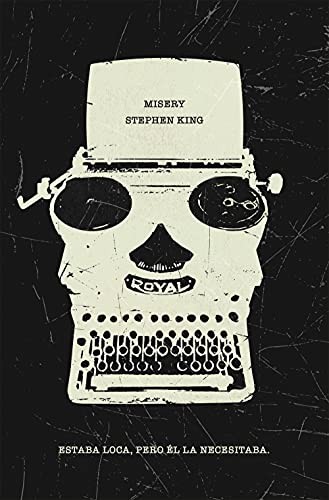 Stephen King, Luis Murillo Fort: Misery (Paperback, Debolsillo, DEBOLSILLO)