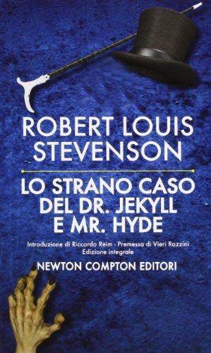 Robert Louis Stevenson: Lo strano caso del Dr. Jekyll e Mr. Hyde. Ediz. integrale (Italian language, 2013)
