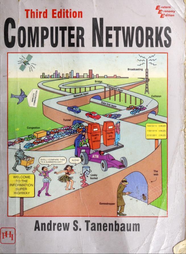 Andrew S. Tanenbaum: Computer Networks (Prentice Hall)