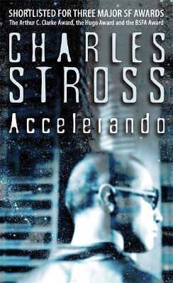 Charles Stross: Accelerando (2006, Little, Brown Book Group Limited)