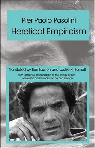 Pier Paolo Pasolini: Heretical Empiricism (Paperback, New Academia Publishing, LLC)